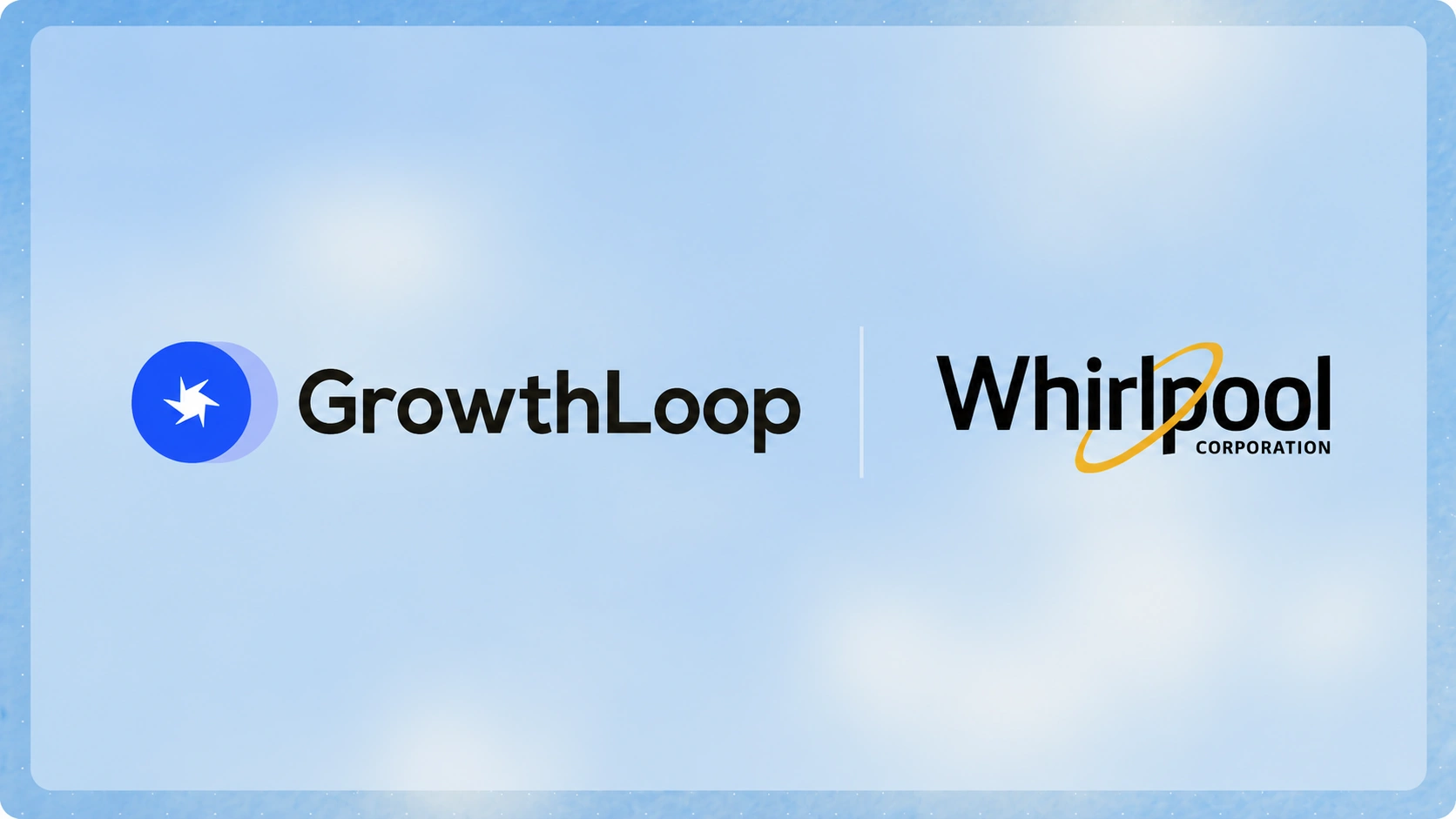 Whirlpool Turns to GrowthLoop to Refine Direct-to-Consumer Marketing